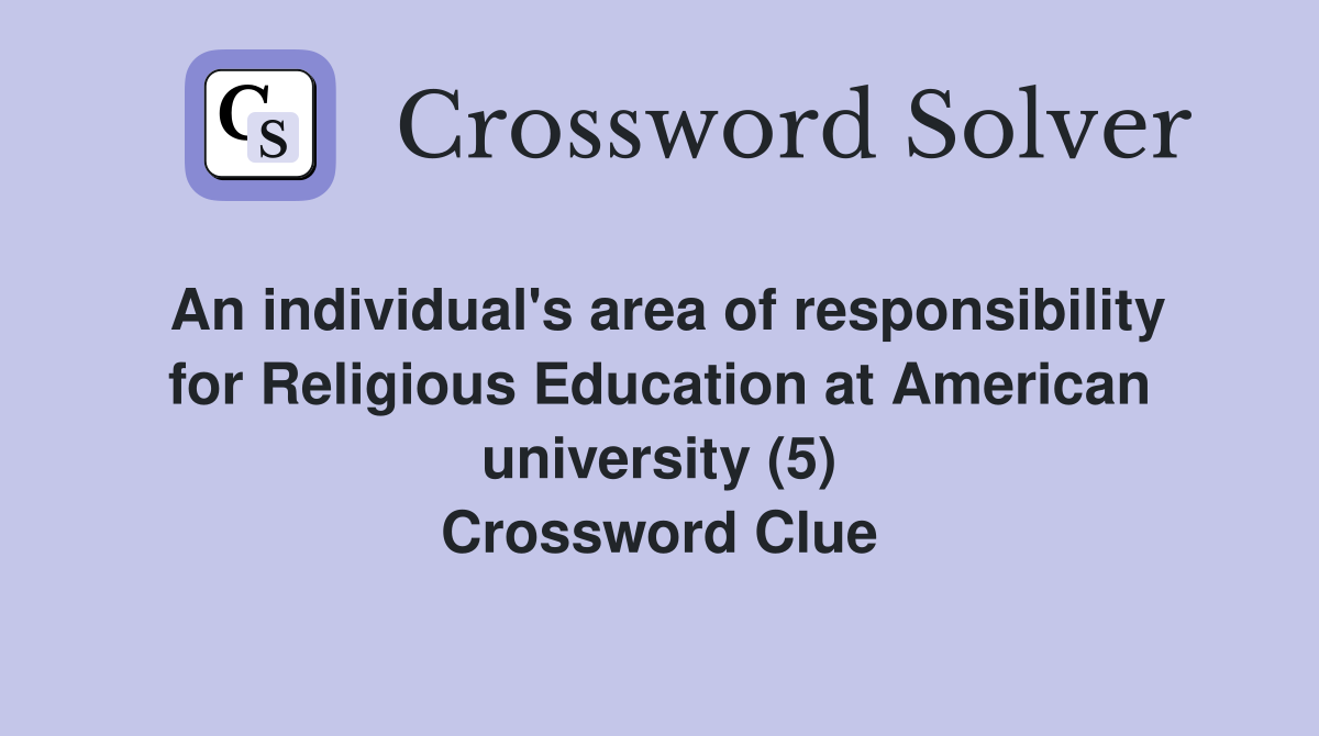 An individual's area of responsibility for Religious Education at